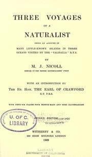 Three voyages of a naturalist by Michael John Nicoll