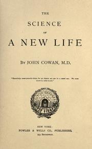 Cover of: The science of a new life. by John Cowan, John Cowan