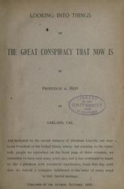 Cover of: Looking into things: or, The great conspiracy that now is