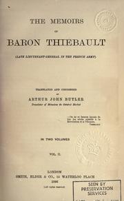 Cover of: The me moirs of Baron Thi©Øebault (late lieutenant-general in the French army)  Tr. and condensed by Arthur John Bu