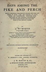 Cover of: Days among the pike and perch: being a practical treatise on angling for pike and perch ... by float, leger and paternoster ...