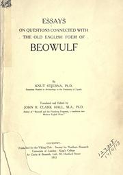 Cover of: Essays on questions connected with the old English poem of Beowulf. by Knut Martin Stjerna