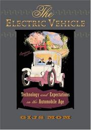 Cover of: The Electric Vehicle by Gijs Mom