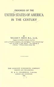 Cover of: Progress of the United States of America in the century by William Peterfield Trent