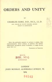 Cover of: Orders and unity by Charles Gore M.A.