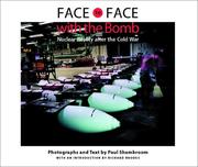 Cover of: Face to Face with the Bomb: Nuclear Reality after the Cold War