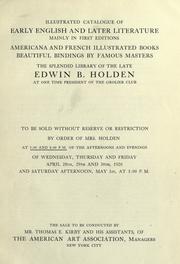 Cover of: Illustrated catalogue of early English and later literature mainly in first editions by Edwin B. Holden