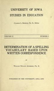 Cover of: Determination of a spelling vocabulary based upon written correspondence by William Niclaus Andersen
