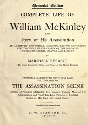 Cover of: Complete life of William McKinley and story of his assassination. by Marshall Everett