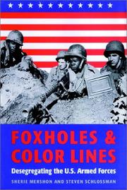 Cover of: Foxholes and Color Lines: Desegregating the U.S. Armed Forces (Rand Book)