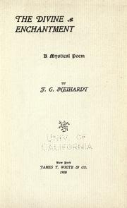 Cover of: The Divine enchantment by John Gneisenau Neihardt