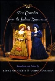 Cover of: Five comedies from the Italian Renaissance by translated and edited by Laura Giannetti & Guido Ruggiero.