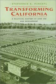 Transforming California by Stephanie S. Pincetl