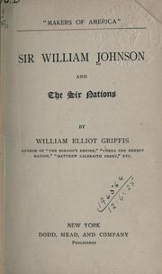 Cover of: Sir William Johnson and the Six Nations. by William Elliot Griffis