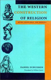 Cover of: The Western Construction of Religion by Daniel Dubuisson