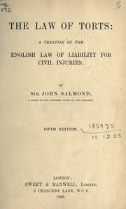 Cover of: The law of torts: a treatise on the English law of liability for civil injuries.