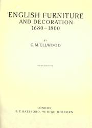 Cover of: English furniture and decoration, 1680-1800. by G. Montague Ellwood