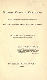 Cover of: Kurum, Kabul & Kandahar by Robertson, Charles Grant Sir
