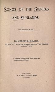 Cover of: Songs of the Sierras and sunlands. by Joaquin Miller
