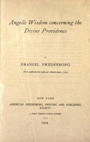 Cover of: Angelic wisdom concerning the divine love and the divine wisdom by Emanuel Swedenborg, Emanuel Swedenborg