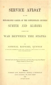 Cover of: Service afloat: or, The remarkable career of the Confederate cruisers Sumter and Alabama, during the war between the states