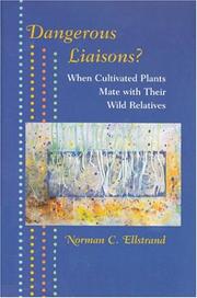 Cover of: Dangerous Liaisons? by Norman C. Ellstrand