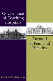 Governance of teaching hospitals by John A. Kastor