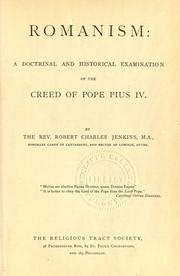 Cover of: Romanism: a doctrinal and historical examination of the creed of Pope Pius IV