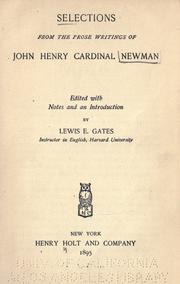 Cover of: Selections from the prose writings of John Henry, cardinal Newman by John Henry Newman