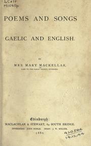 Cover of: Poems and songs by Mary Cameron Mackellar, Mary Cameron Mackellar