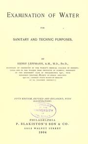 Cover of: Examination of water for sanitary and technical purposes. by Leffmann, Henry, Leffmann, Henry