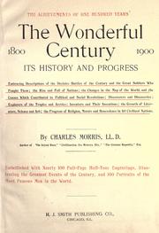 Cover of: The wonderful century, 1800-1900 by Charles Morris