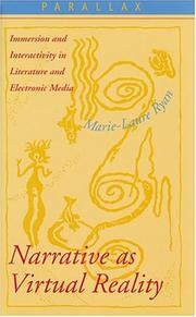 Cover of: Narrative as Virtual Reality: Immersion and Interactivity in Literature and Electronic Media (Parallax: Re-visions of Culture and Society) by Marie-Laure Ryan