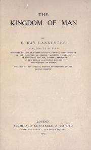 Cover of: The kingdom of man. by Lankester, E. Ray Sir