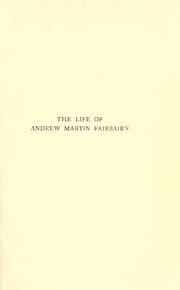 Cover of: The life of Andrew Martin Fairbairn.