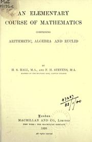 Cover of: An elementary course of mathematics comprising arithmetic, algebra and euclid. by Henry Sinclair Hall