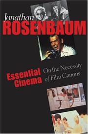 Cover of: Essential cinema: on the necessity of film canons