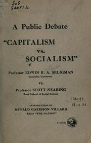Cover of: Debate between E. R. A. Seligman, affirmative, and Scott Nearing negative