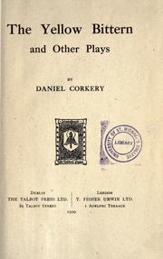 Cover of: The yellow bittern: and other plays.