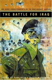 Cover of: The battle for Iraq by edited by Sara Beck and Malcolm Downing.