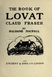 Cover of: The book of Lovat Claud Fraser by Haldane Macfall