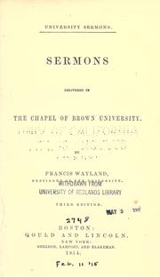 Cover of: University sermons.: Sermons delivered in the chapel of Brown University.