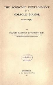 The economic development of a Norfolk manor, 1086-1565 by Frances G. Davenport