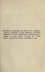 Cover of: Memorial addresses in honor of General John B. Sanborn by Minnesota Historical Society