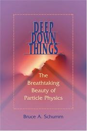 Cover of: Deep down things by Bruce A. Schumm
