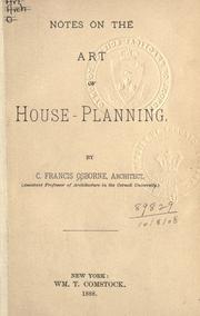 Cover of: Notes on the art of house-planning. by C. Francis Osborne