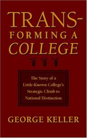 Cover of: Transforming a College by George Keller