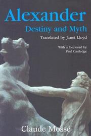 Cover of: Alexander: Destiny and Myth