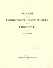 Records of the Connecticut State Society of the Cincinnati, 1783-1804 by Connecticut Society of the Cincinnati.