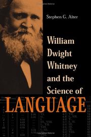 Cover of: William Dwight Whitney and the science of language by Stephen G. Alter